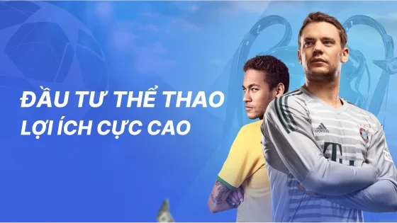 Đầu tư thể thao, lợi ích cực cao